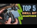 Best Drill Bit Sharpener 2023-2024 🔥 Top 5 Best Drill Bit Sharpener Reviews