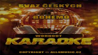 KJ1810 WOHNOUT-Svaz českých bohémů (Karaoke verze)