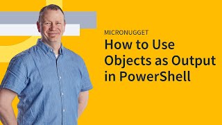 MicroNugget: How to Use Objects as Output in PowerShell