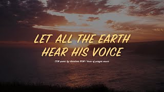 [1H] 온 땅과 만민들아 / Let all the earth hear His voice / CCM 피아노 연주🎹