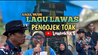 LAGU LAWAS PENGOJEK TOAK VERSI AMAK AGUL LIVE #kecimol_aagul @lomboknkt