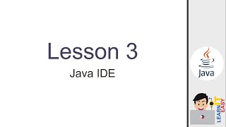 Java Lesson 3 - Java IDE