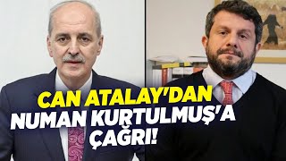 Can Atalay'dan Numan Kurtulmuş'a Çağrı! | KRT Haber