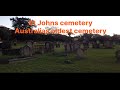 St Johns cemetery Australian oldest cemetery