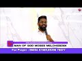 witches சூனியக்காரர்கள் part 3 man of god moses melchizedek