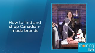 How to find and shop Canadian-made brands