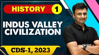 Indus Valley Civilization || History 01 || CDS-1
