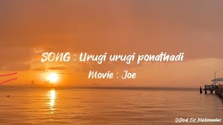 Urugi Urugi Ponadhadi | LYRICAL VIDEO | Joe Movie #joe #siddhukumar #tamil #urugiurugi #rioraj