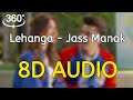 Lehanga (8D AUDIO) Jass Manak | Use Headphones 🎧 | 8D Desi Studio