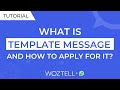 #8 What is a WhatsApp Message Template and how to create one