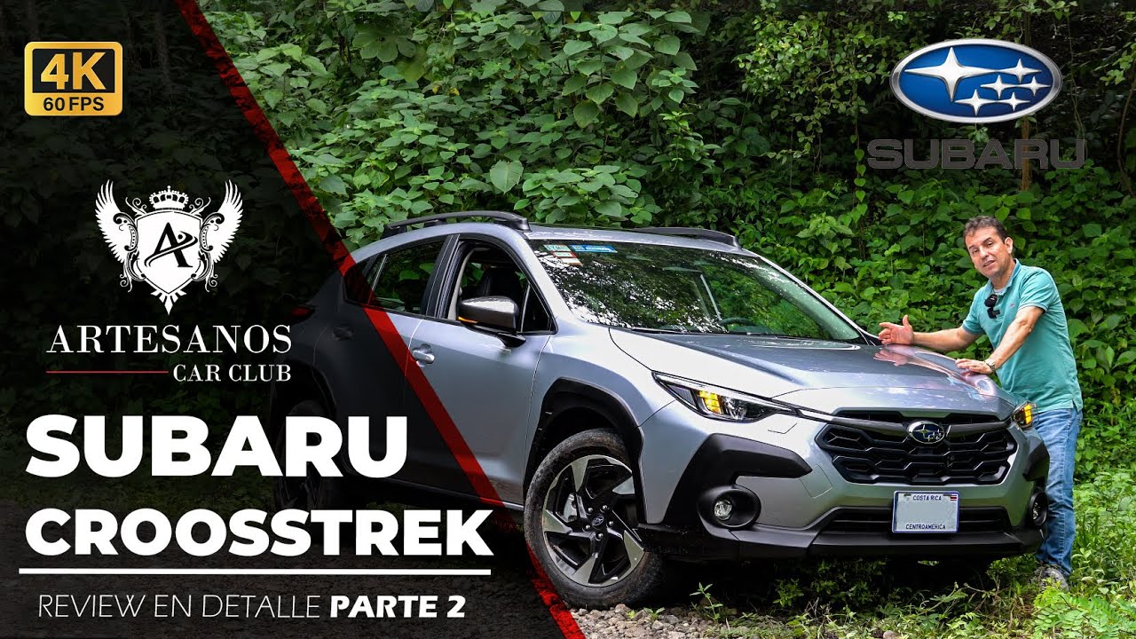 Subaru Crosstrek 2024 | Review En Español Parte #2 | Artesanos Car Club ...