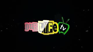 DUB LYFE Show Opener