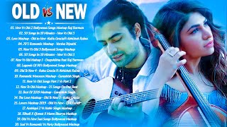 Old Vs New Bollywood mashup songs 2021 | Hindi Remix Mashup old songs_Top 10 BoLLyWoOD MaShUP 2021