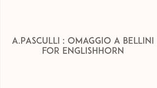 A.Pasculli : Omaggio a Bellini