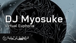DJ Myosuke - Virtual Euphoria