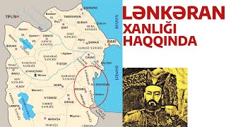 Lənkəran Xanlığı haqqında