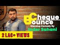 Bounce Cheque Standup Comedy By Inder Sahani| Ab Hai Apki Bari #comedy #funny #indersahani