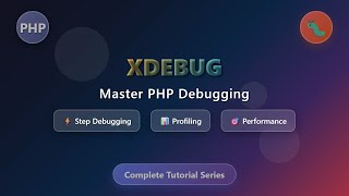 🔥 PHP Debugging with Xdebug: A Beginner's Guide (2025)