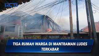 Tiga Rumah Warga di Mantraman Ludes Terkabar, Kebakaran Diduga Akibat Ledakan Kompor