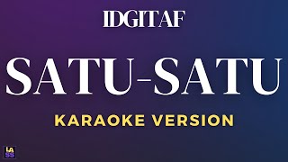 Idgitaf – Satu-Satu | Karaoke Version