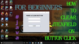 How to clear jtextfield on button click in java | Java Tutorial for Beginners | java