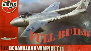 1 72 Airfix De Havilland Vampire full build.