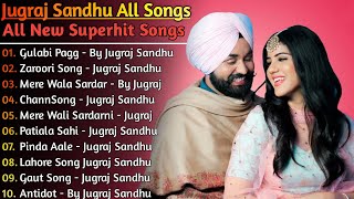 Jugraj Sandhu New Songs || New Punjab jukebox 2021 || Best Jugraj Sandhu Punjabi Songs || New Songs