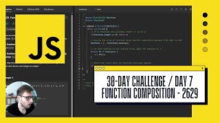 Functional JavaScript: 2629 - Function Composition in Depth | Day 7 of 30-Day Leetcode Challenge