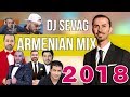 Armenian Mix 2018 - DJ SEVAG