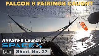SpaceX Falcon 9 Fairings Caught! | ANASIS-II Launch | Booster B1058.2 from Demo-2 Mission