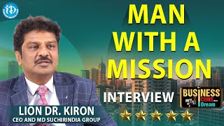 Lion Dr. Kiron - CEO \u0026 MD SuchirIndia Infratech Limited | iDream Media