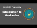 Intro to GIS Programming | Week 5: Introduction to GeoPandas