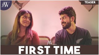 First Time | Teaser | Tamil Short Film | Akash Premkumar | Amritha Mandarin | JFW