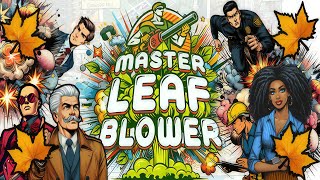 Master Leaf Blower | Early Access | GamePlay PC