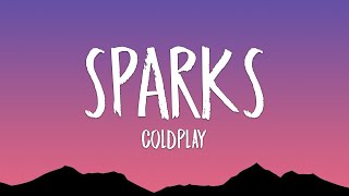 Coldplay‬ - Sparks (Lyrics)