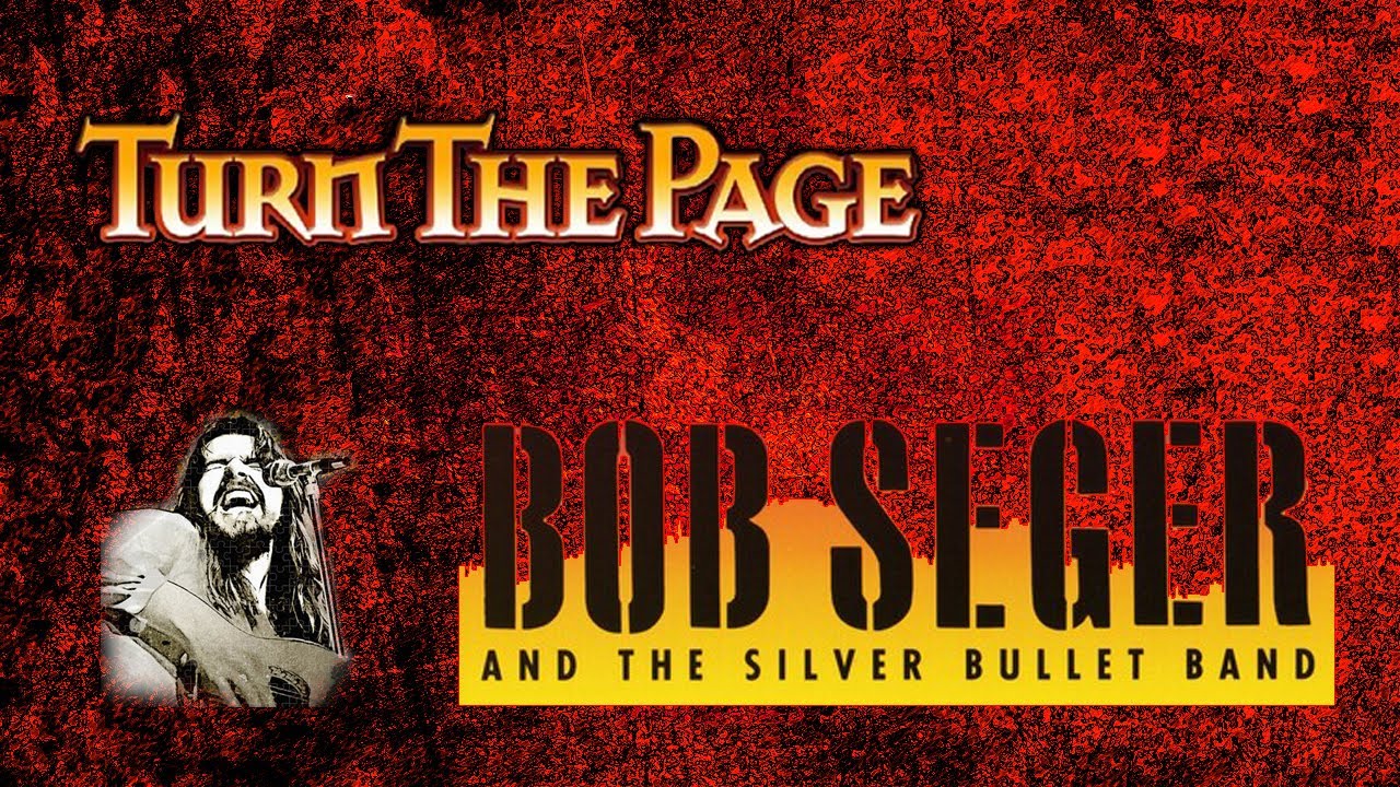 Bob Seger / Turn The Page (2) - YouTube