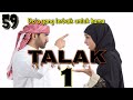 Do'a yang terbaik untuk kamu || Talak 1 Bab 59