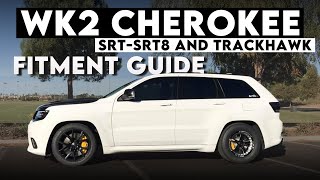 What Wheels Really Fit Your 2011-2022 TrackHawk/SRT Jeep - Jeep Grand Cherokee WK2 Fitment Guide