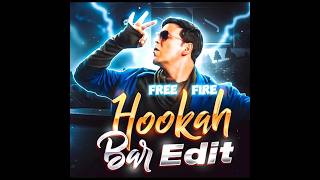 hookah bar edit|💥😱💯#freefire #shorts #totalgaming @FreeFireIndiaOfficial