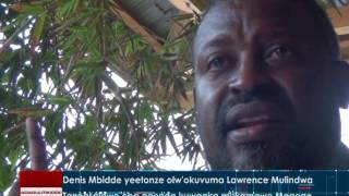 Denis Mbidde yeetonze olw'okuvuma Lawrence Mulindwa