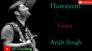 HAWAYEIN BY ARJIT SINGH AND PRITAM | JAB HARRY MET SEJAL | SHARUKH KHAN |