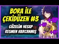 NEDEN HER KARAKTERDE %HP VAR | GÜZELİM HESAP RESMEN HARCANMIŞ | Bora ile Çekidüzen #3