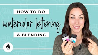 How to Do Watercolour Blended Hand Lettering