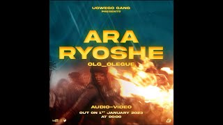 OLEGUE - ARARYOSHYE NEW SONG(2023)