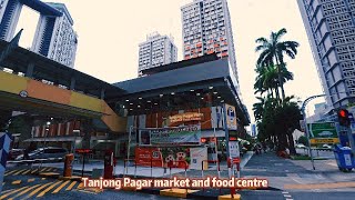 Tanjong Pagar Market And Food Centre [记忆中的这里已成往事]