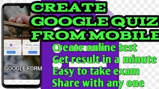 HOW TO CREATE GOOGLE QUIZ TEST  PAPER FROM GOOGLE FORM,..