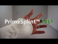 Introducing PrimeSplint™ FELT