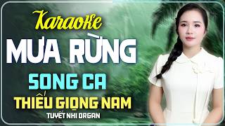 Mưa Rừng Karaoke Thiếu Giọng Nam | Song Ca Với Tuyết Nhi Organ