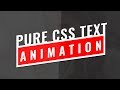 Pure CSS Text Animation - CSS Animation Effects - Html Css Tutorial For Beginners