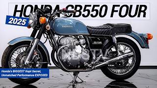 2025 HONDA CB550 FOUR: Honda's BIGGEST Kept Secret, Unmatched Performance EXPOSED